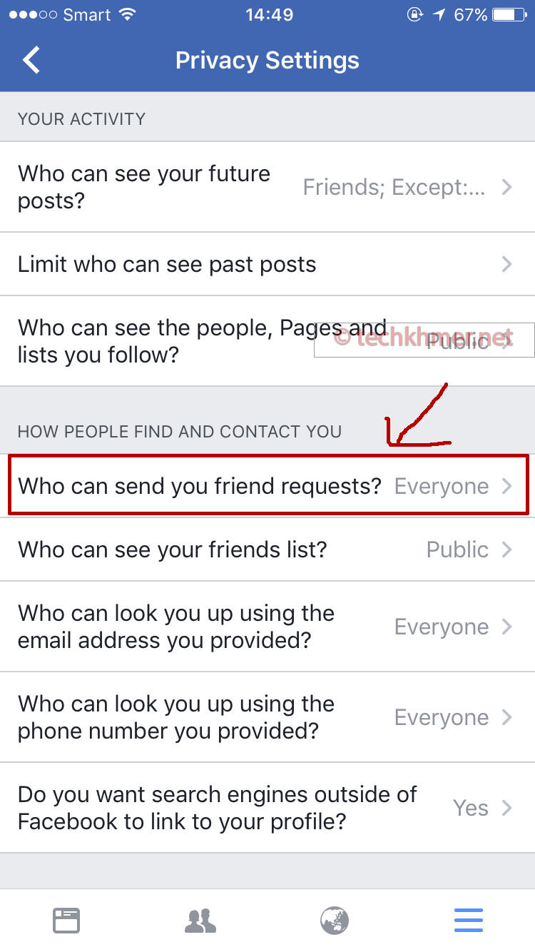 របៀប​បិទ Friend Requests ប៊ូតុង​មិន​ឲ្យ​គេ​អាច Request អ្នក​ជា Friend នៅ​ក្នុង​បណ្ដាញ​សង្គម​ហ្វេសប៊ុក (Facebook)។